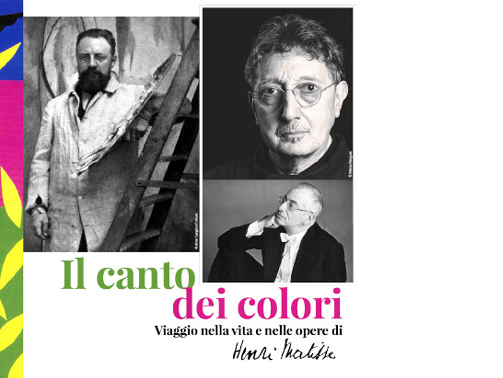 IL CANTO DEI COLORI Viaggio nella vita e nelle opere di Henri Matisse